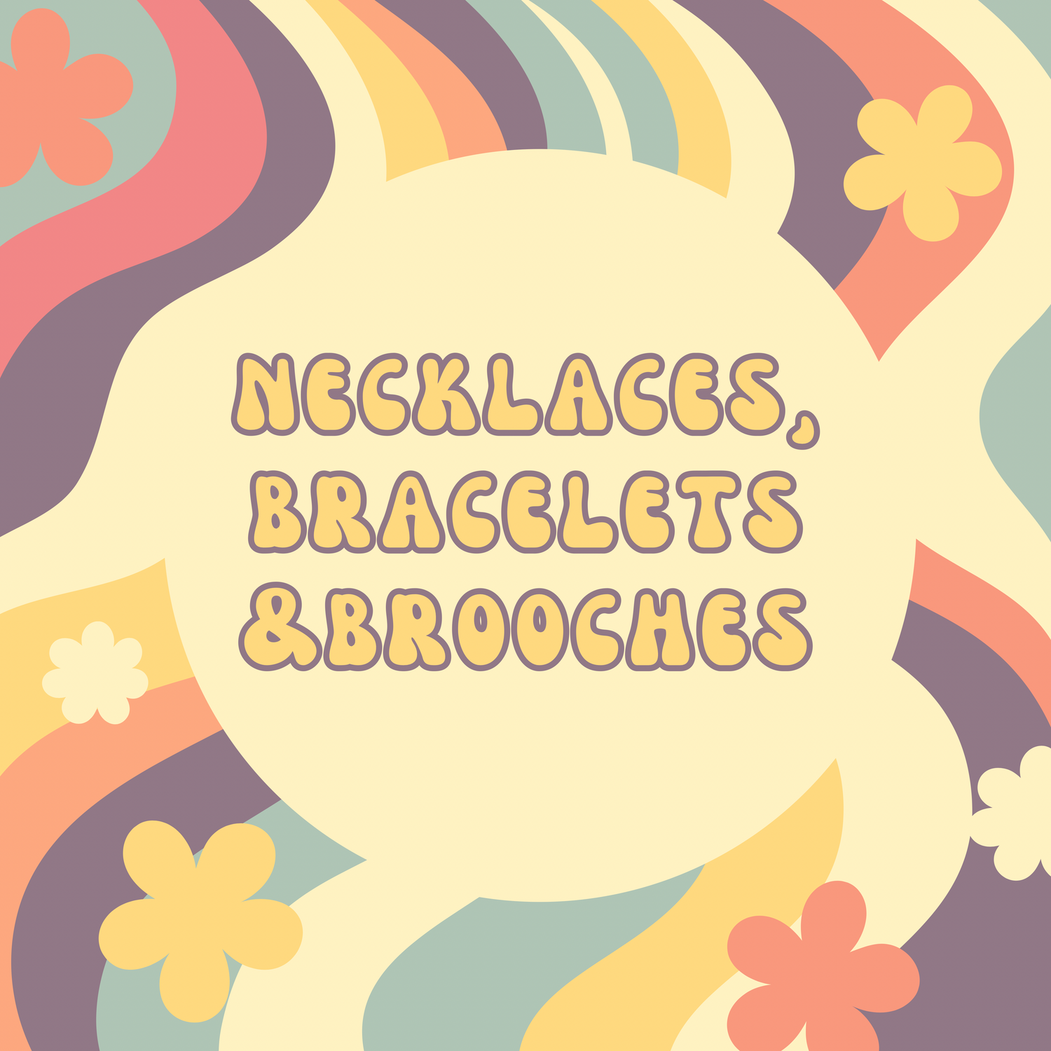 Necklaces, Bracelets & Brooches